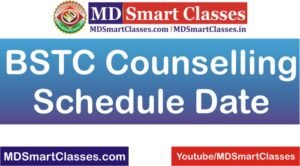 BSTC Counselling Allotment List, BSTC Counselling College Allotment List, Rajasthan BSTC Counselling Date 2021, Rajasthan BSTC Counselling Schedule 2021,