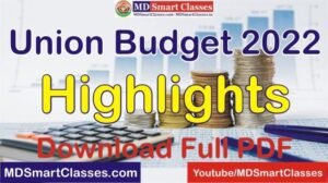 Union Budget 2022 Live Updates, Union Budget 2022 Highlights, Union Budget Key Highlights PDF, Union Budget Live Updates 2022, Union Budget 2022-2023