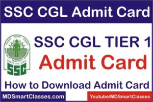 SSC CGL Admit Card 2021, SSC CGL Tier 1 Admit Card, How to Download SSC CGL Admit Card, SSC CGL Admit Card Name Wise, SSC CGL Admit Card Kaise Download Kare