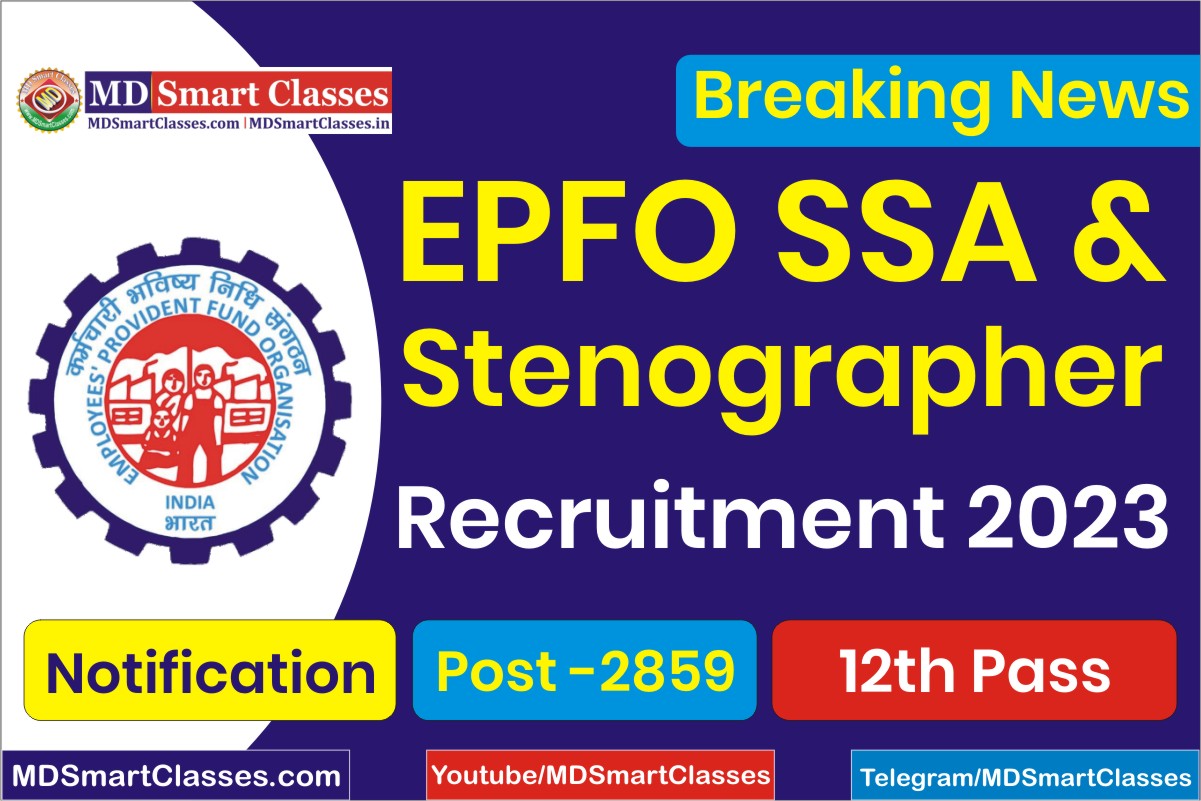 Epfo Ssa Steno Recruitment 2023 ईपीएफओ एसएसए व स्टेनोग्राफर के 2859 पदों के लिए भर्ती नोटिफिकेशन